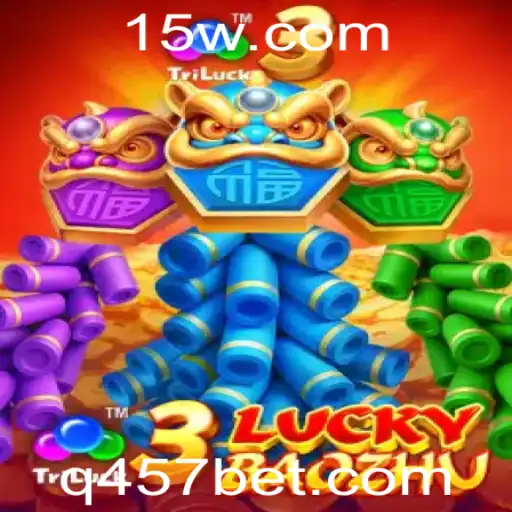 Descubra a Emoção do 3LuckyBaozhu no 457bet