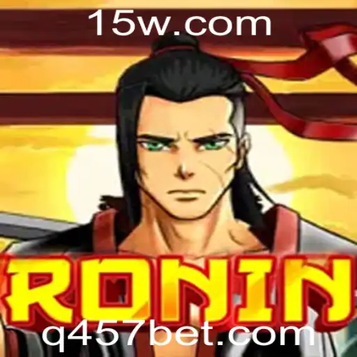 Explore o Novo Jogo 'Ronin': Estratégia e Ação na Plataforma 457bet